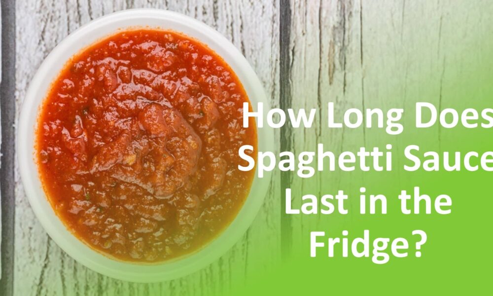 How Long is Spaghetti Sauce Good in the Fridge?