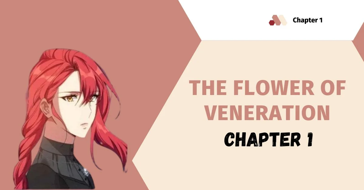 "The Flower of Veneration Chapter 1": An Intriguing Beginning
