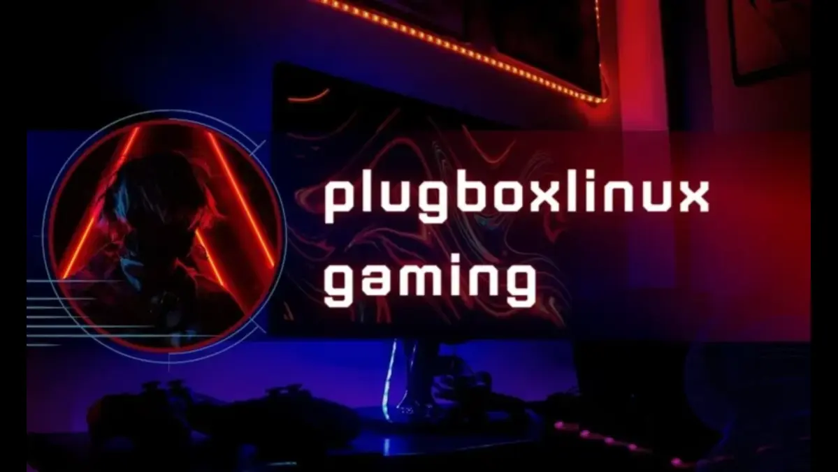 Plugboxlinux Gaming Platform: New Era of Tech and Community Combined