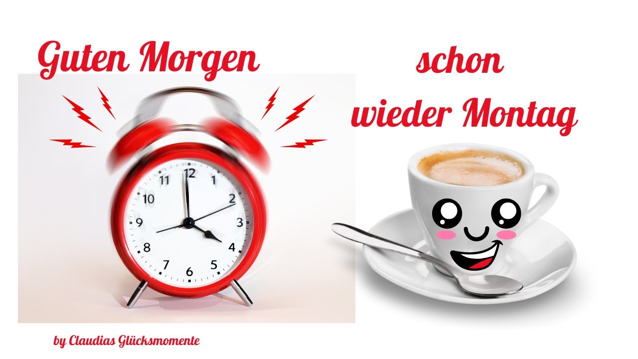 Guten Morgen Montag: Embracing the Monday Morning Magic