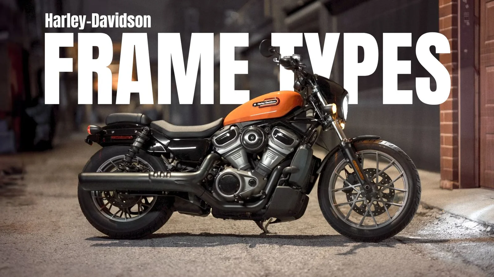 Harley Davidson Frame Types: Understanding the Backbone of Every Ride